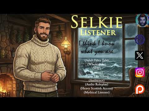 [M4F] Selkie Listener x Lighthouse Keeper Fairytale