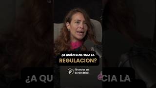 ¿A quién beneficia la regulación financiera en México?