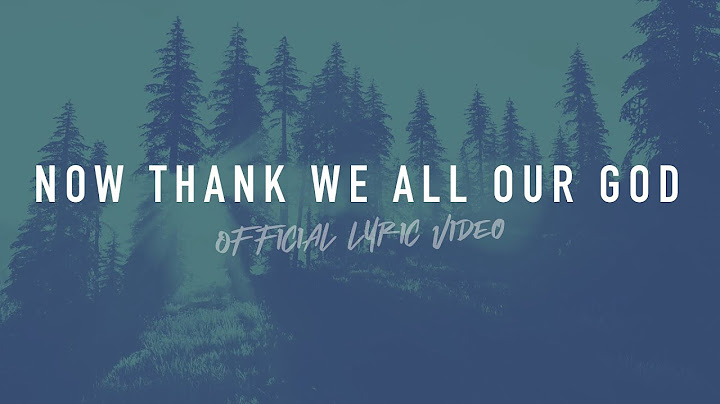 Now Thank We All Our God | Reawaken Hymns | Official Lyric Video