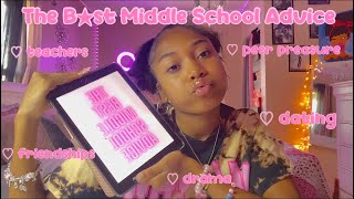 || THE BST MIDDLE SCHOOL ADVICE : teachers, dating, peer pressure, grades ||