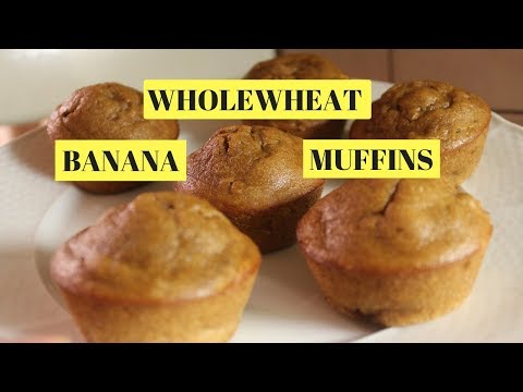 HEALTHY wholewheat banana muffins!! NO SUGAR!! NO MAIDA!! EGGLESS!!