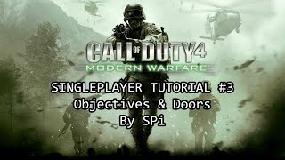 Famous Call of Duty 4 Singleplayer Tutorial #3: Objectives and Doors Wealth
