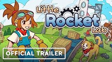 Little Rocket Lab - Official Launch Trailer