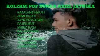 POP SUNDA PALING DI CARI | LAGU SUNDA ABIEL JATNIKA | KUMPULAN MUSIK SUNDA