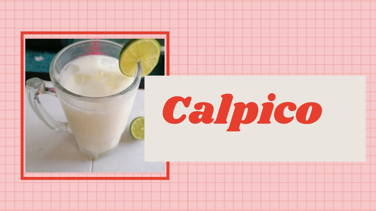 Calpico receta facil, rapida y refrescante - YouTube