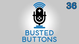 Celebrities in Gaming - Busted Buttons Ep. 36