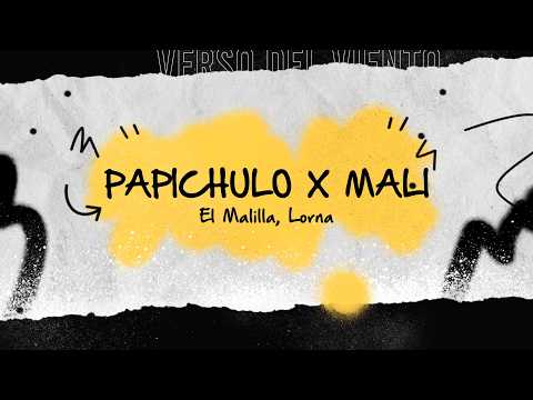 El Malilla, Lorna, Pablito Mix - Papichulo x Mali (Letra/Lyrics)