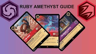 Lorcana Ruby Amethyst Comprehensive Guide going into Set Champs