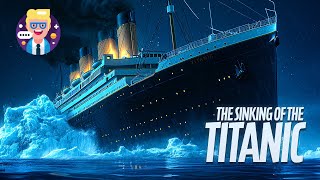 The Tragic Story of the Titanic  (Short Documentary)