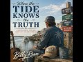 When The Tide Knows The Truth