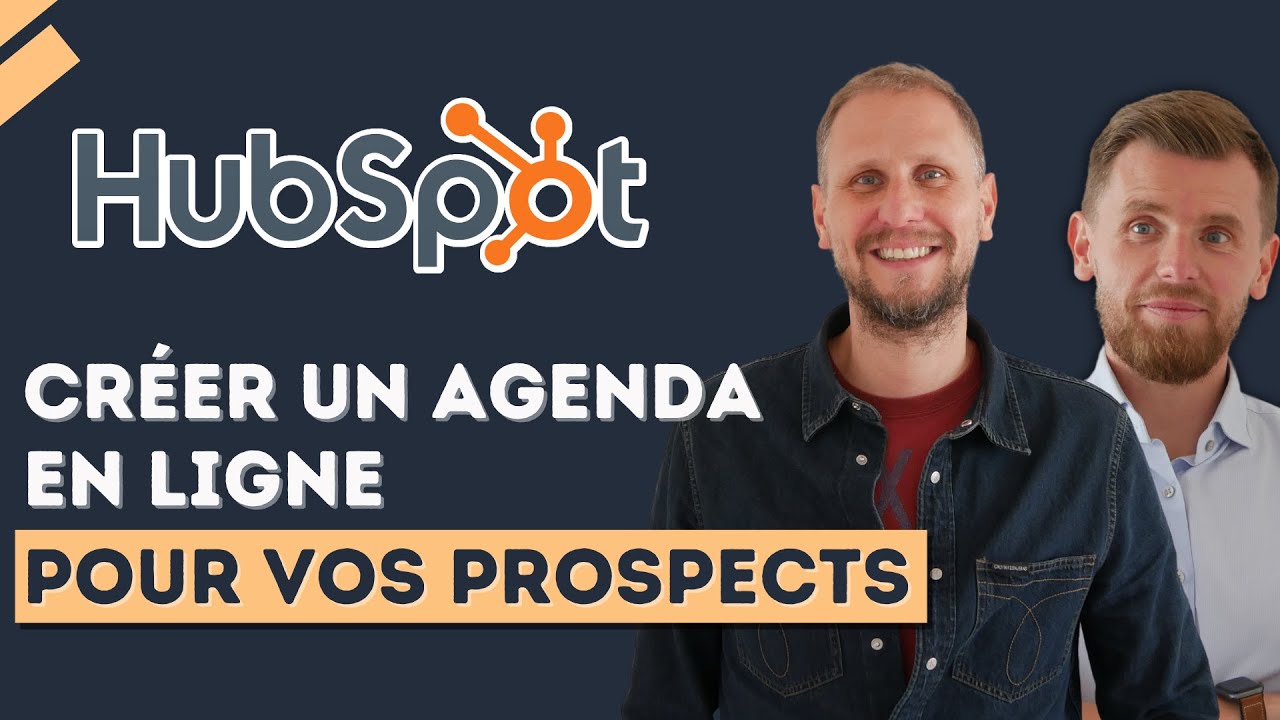 L'OUTIL RÉUNION HUBSPOT : CRÉER UN AGENDA EN LIGNE POUR VOS RDV COMMERCIAUX - Tuto Hubspot #3