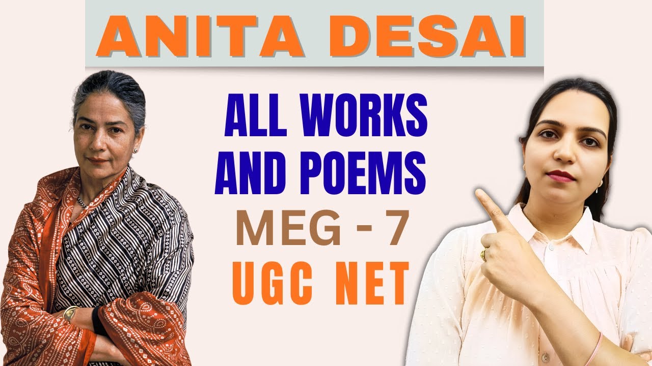 Anita Desai | Important Works & short Summaries | Indian English Literature for UGC NET