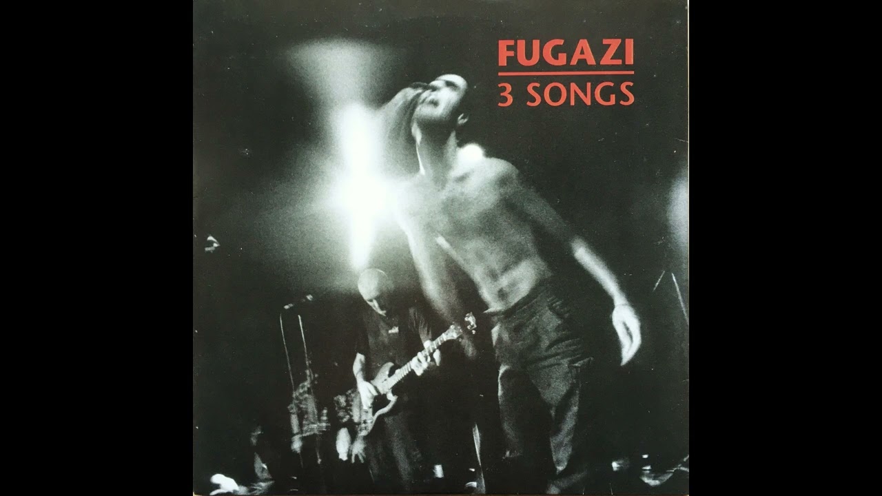 FUGAZI - 3 songs Full EP 1989