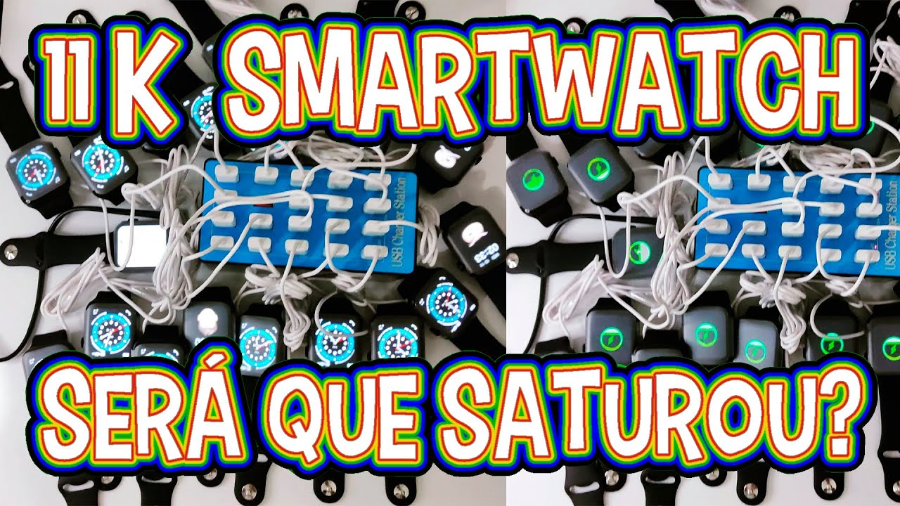 11K Em Smartwatch - Será Que Saturou?