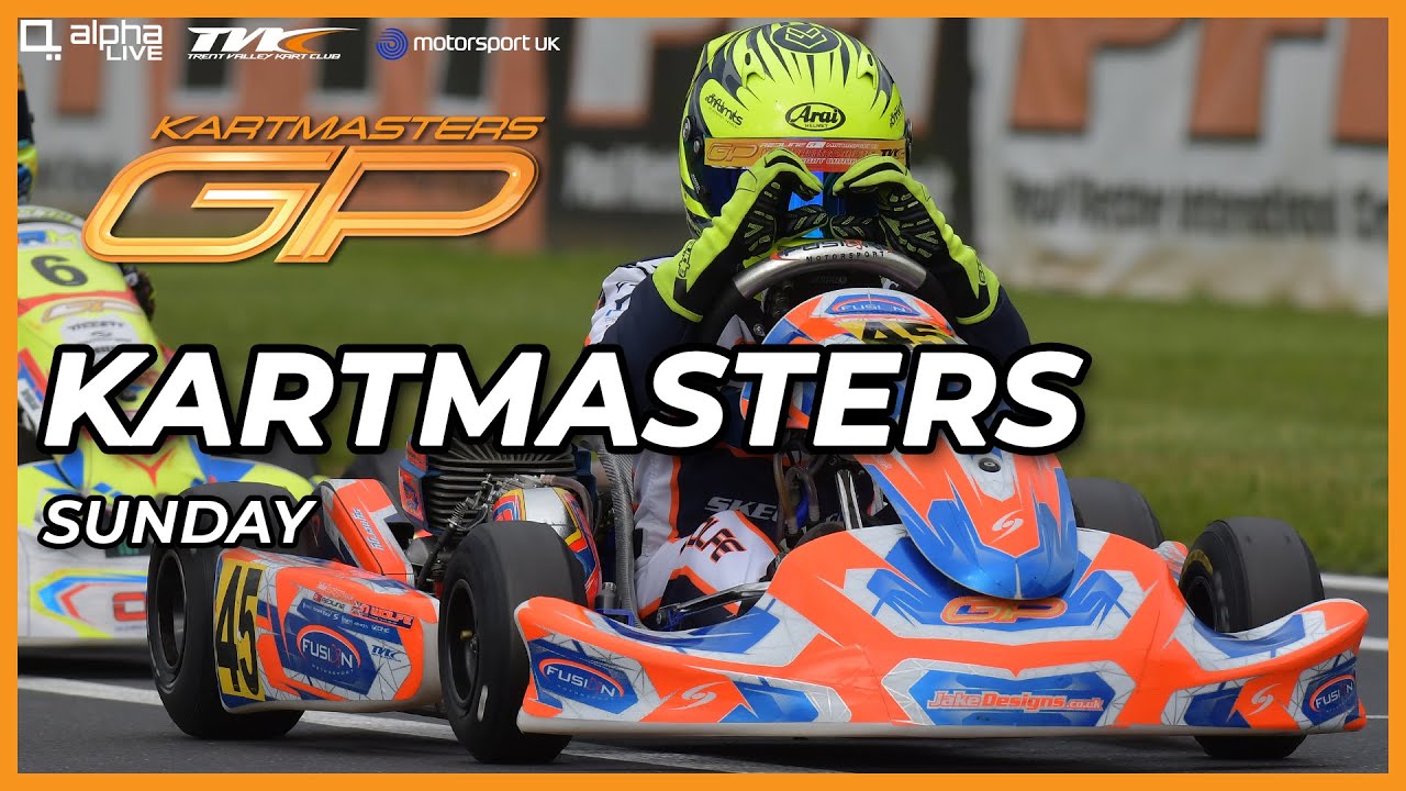 Kartmasters British Kart Grand Prix LIVE Sunday YouTube
