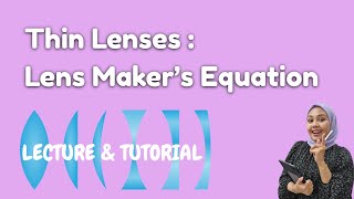 Episode 3 : Lens Maker’s Equation