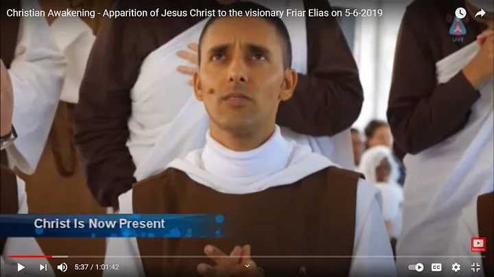 Friar Elias is Visited by Jesus;  Transcript Read ...