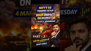 Nifty 50 Prediction Amid War Tension | 4 March | War Condition Market Analysis  (PART -3)