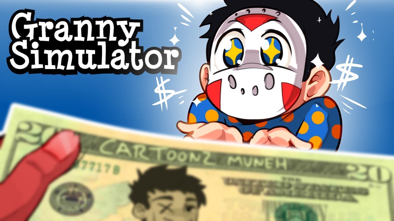 Granny Simulator  GRANNYTOONZ CAN I HAVE TWENTY DOLLARS