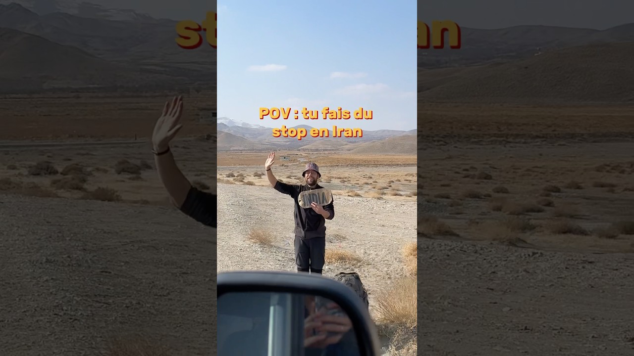 Début du stop en Iran 😳☀️ 