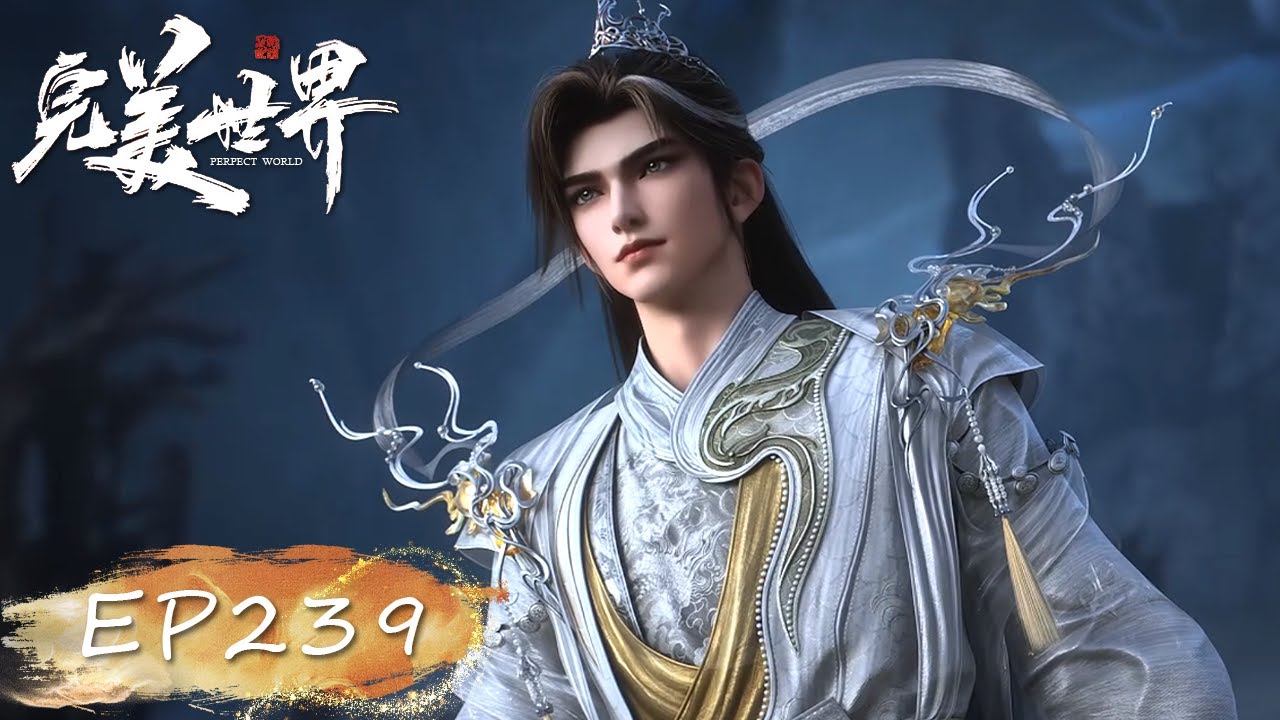 INDO SUB| Perfect World  | EP239