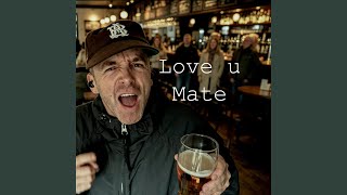 Download lagu Love U Mate