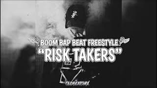 Freestyle Boom Bap Beat | "RISK TAKERS" | Underground Boom Bap Instrumental Uso Libre