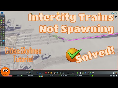 FIXED: Cities:Skylines Intercity Trains Not Spawning (Tutorial)