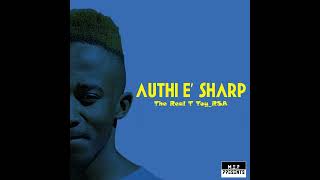 The Real T Toy Rsa-Authi E Sharp Remix Official Visualiser