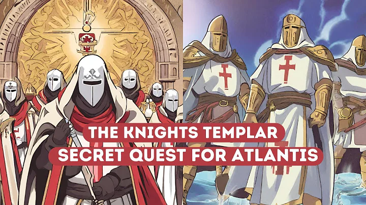 Knights Templar |  History and their Secret Quest for Atlantis