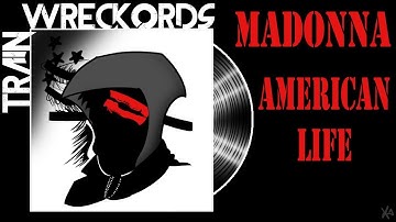 TRAINWRECKORDS: "American Life" by Madonna