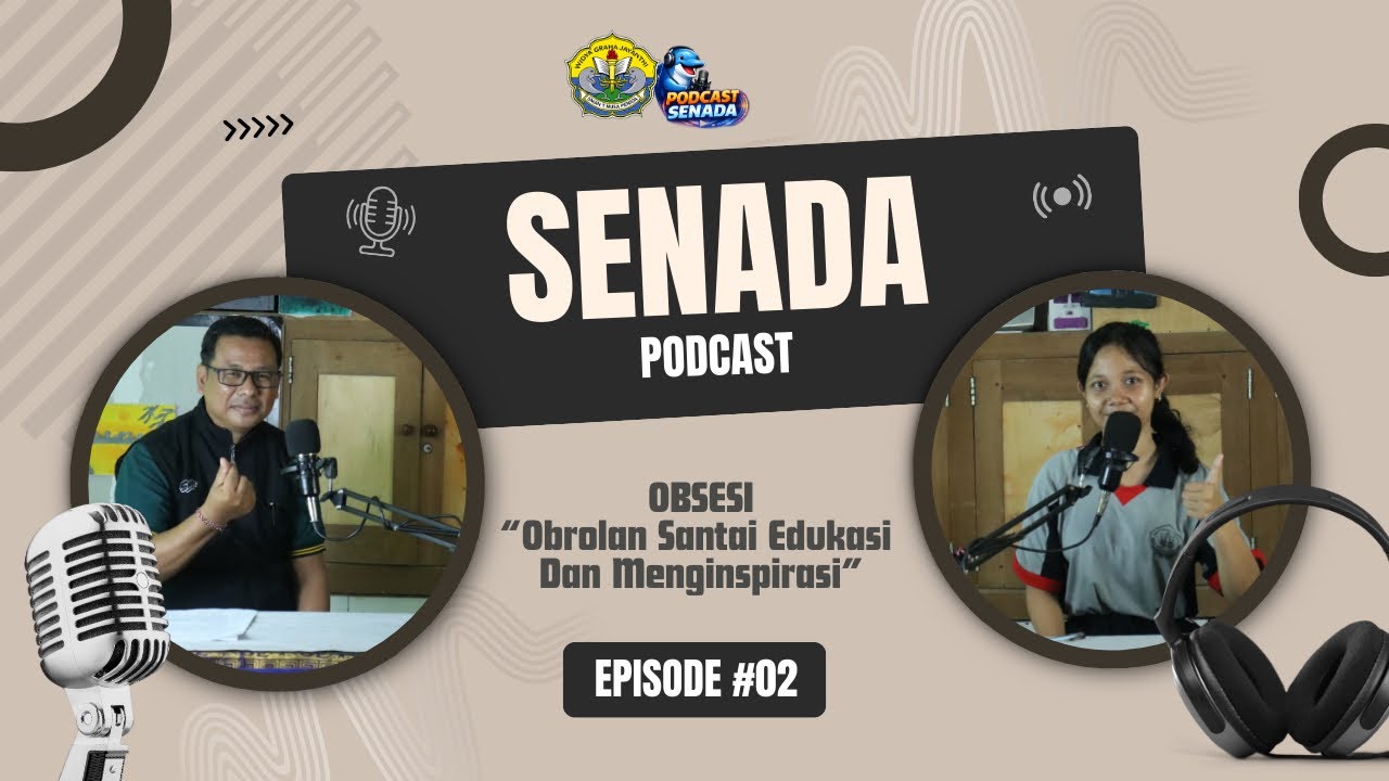 Senada Podcast Eps. #02 || Tema : “Kenalan Yuk Dengan Program Senada”