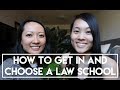 How to Get Into Law School (LSAT, application process and choosing a law school)