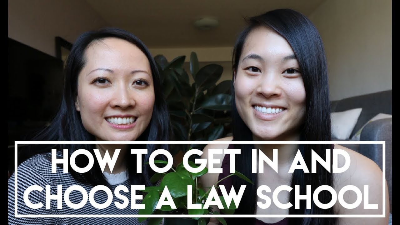 How to Get Into Law School (LSAT, application process and choosing a ...