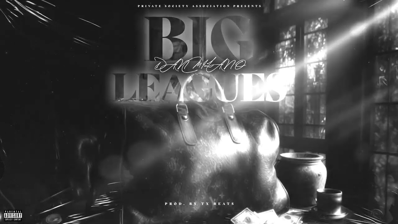 Dan Milano - Big Leagues (Official Visualizer)