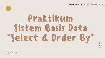 SBD A_202410101078_Ririn Tristanti_Praktikum "Select & Order By"
