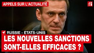 Russie : les nouvelles sanctions américaines sont-elles efficaces ?
