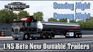 American Truck Simulator - Sunday Night Convoy 1.45 Open Beta