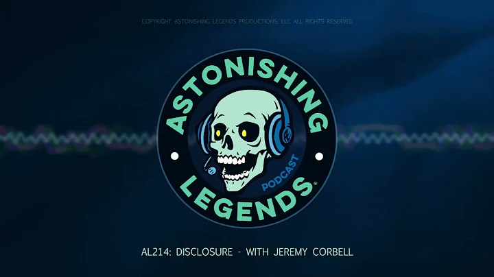 Episode 214  Disclosure With Jeremy Corbell