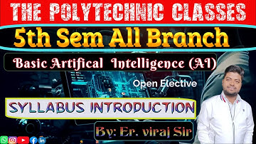 Syllabus Introduction ~ ARTIFICIAL INTELLIGENCE ~ Open Elective All Branch 5th Semester.