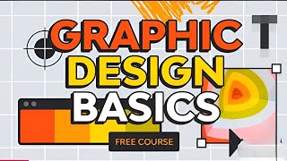 The Basic Elements of Design | FREE COURSE