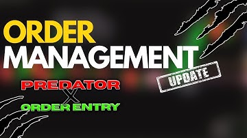 Predator X Order Management Update | NinjaTrader Chart Trader Tool