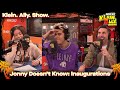 Johnny Doesn't Know: Presidential Inaugurations | Klein. Ally. Show.