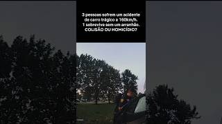 Colisão: Acidente ou Homicídio? 👀