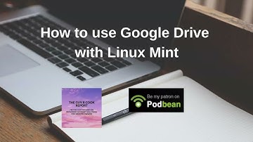 How to use Google Drive with Linux Mint
