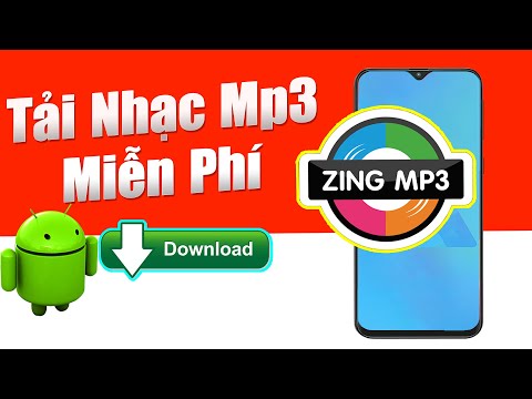 Cách tải nhạc MP3 miễn phí từ Zing mp3 về điện thoại nhanh nhất