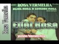 Eliel Rosa  (Rosa vermelha)  CD Completo