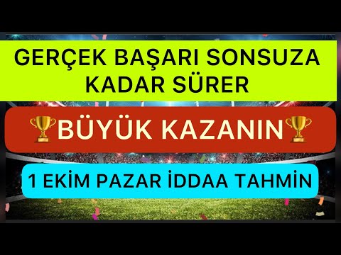 Hedef Büyük Kazanç | 1 Ekim Pazar İddaa Tahminleri | İddaa Uygulamaları | Para Kazan