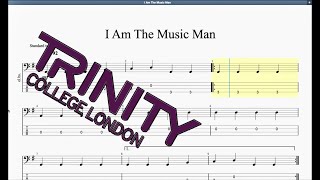 I Am The Music Man (2012 Syllabus) Trinity Initial Grade Bass