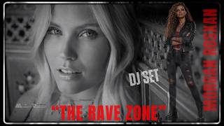 THE RAVE ZONE DJ SET 2026 - MORGAN ROSXAN